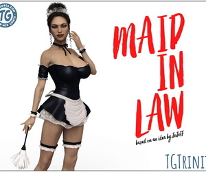 TGTrinity � Maid in Law
